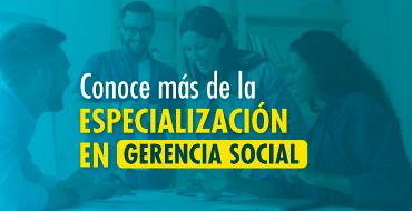Café con la Directora de la Especialización en Gerencia Social Café con la Directora de la Especialización en Gerencia Social