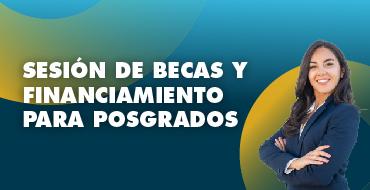 SESIÓN DE BECAS Y FINANCIACIÓN SESIÓN DE BECAS Y FINANCIACIÓN