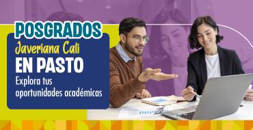 Sesión Informativa en Pasto: Explora los Posgrados Javeriana Cali