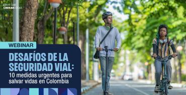 Desafíos de la Seguridad Vial: 10 medidas urgentes para salvar vidas en Colombia