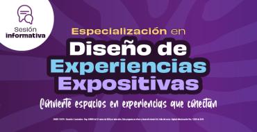 Ven y conoce la Especialización en Diseño de Experiencias Expositivas: aprende a diseñar vitrinas, eventos, estands, museos y experiencias comerciales de alto nivel