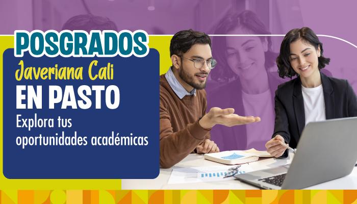 Sesión Informativa en Pasto: Explora los Posgrados Javeriana Cali