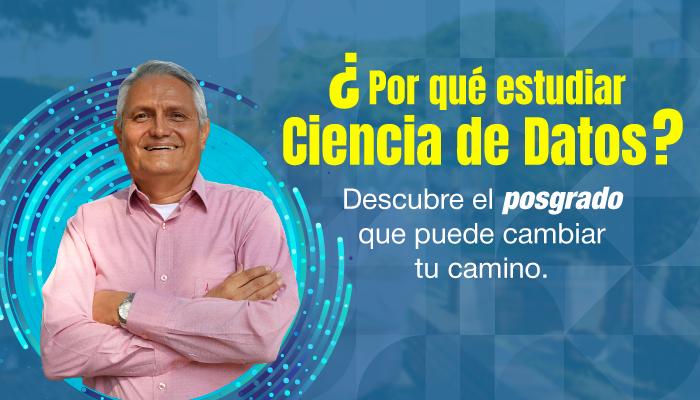 Impulsa tu potencial profesional participando en una charla exclusiva con el Director de la Maestría en Ciencia de Datos y descubre cómo la información puede convertirse en innovación e impacto.