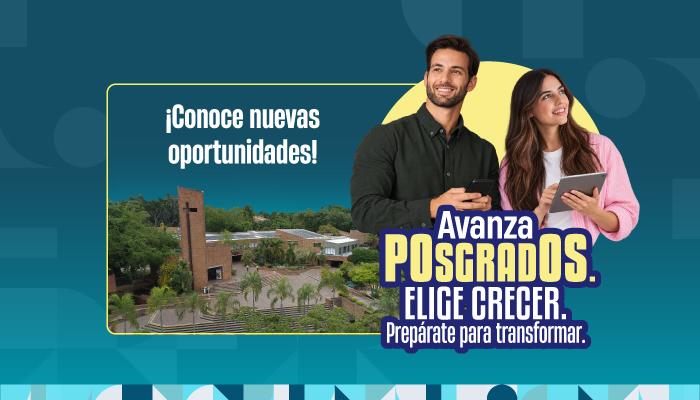 AVANZA | Posgrados Javeriana Cali Elige crecer